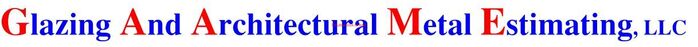 Glazing And Architectural Metal Estimating, LLC